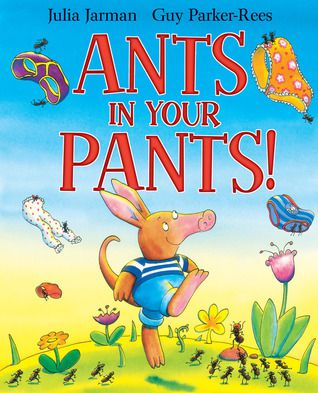 Ants In Your Pants (Julia Jarman)